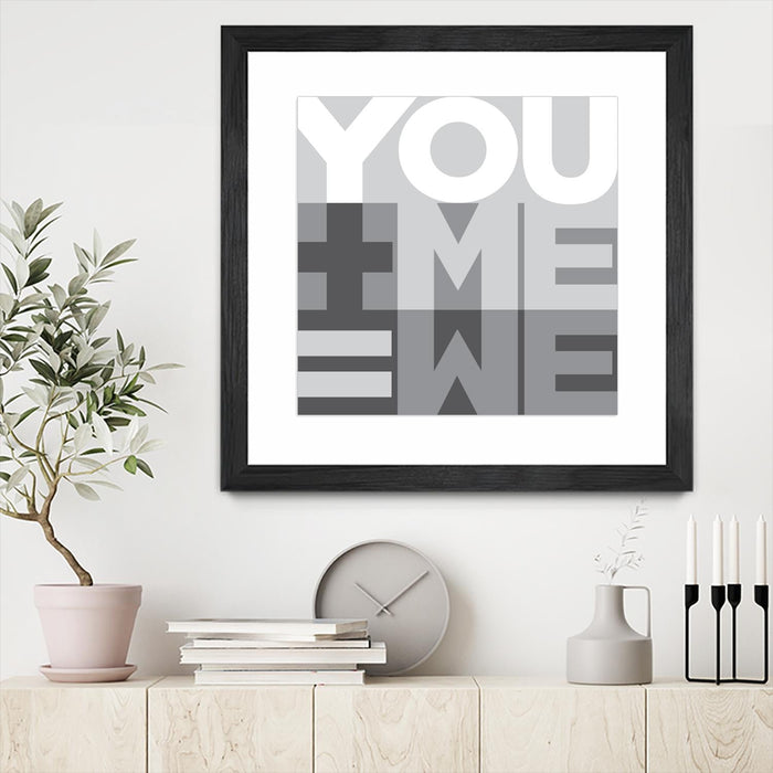 \"You Me We I\" Matted and Framed Black 30x30 Wall Art