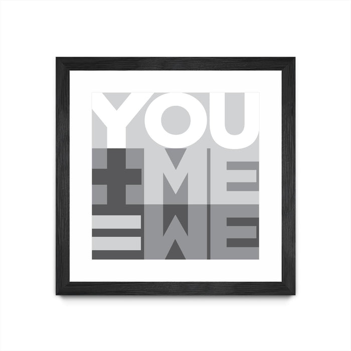 \"You Me We I\" Matted and Framed Black 36x36 Wall Art